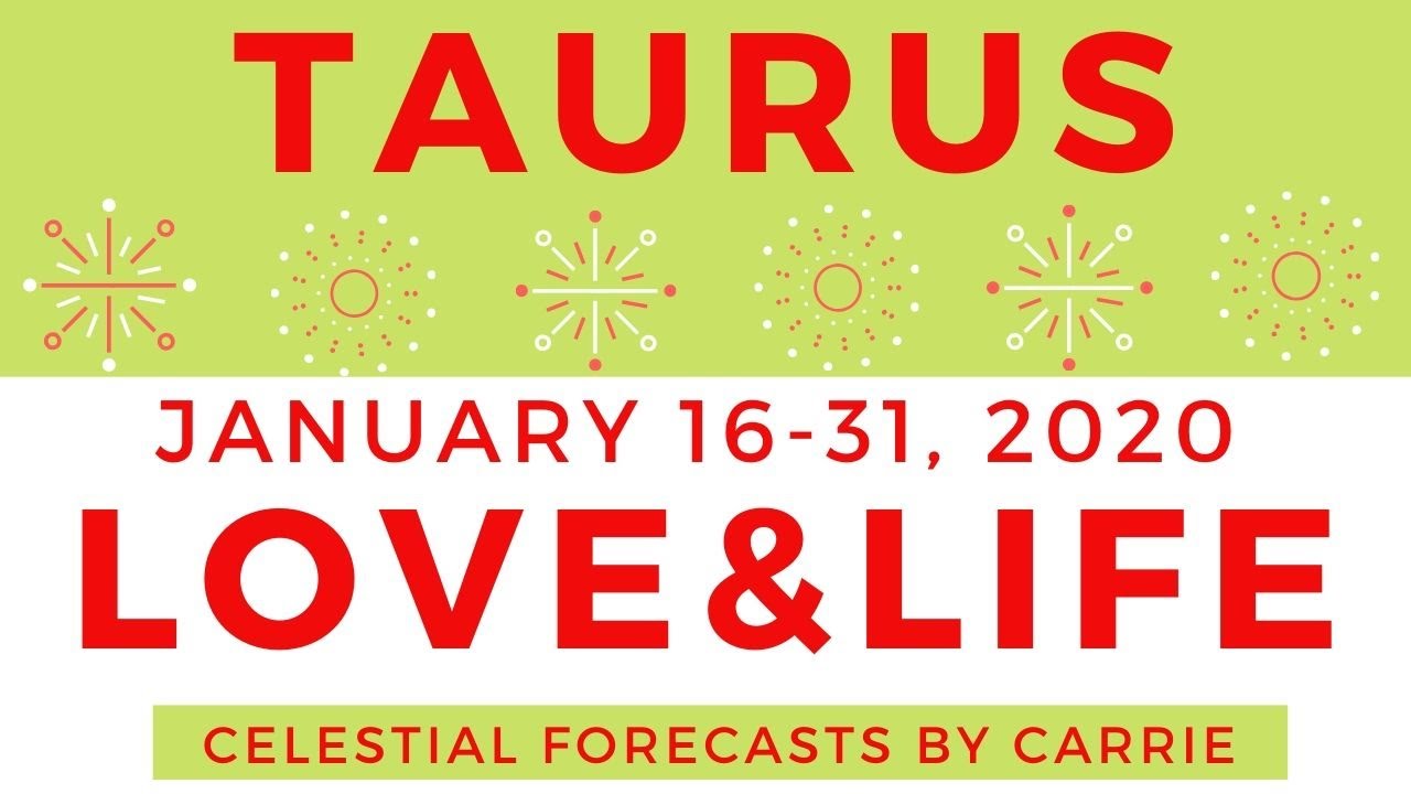 TAURUS: 