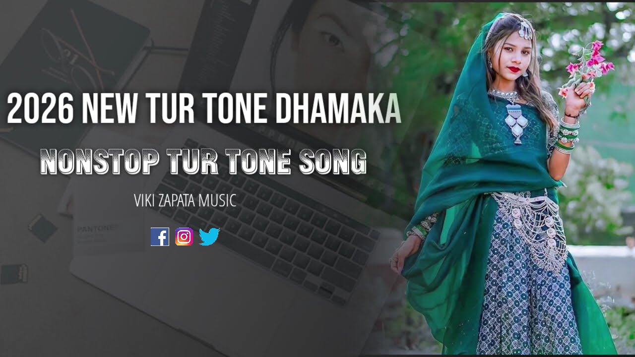 NEW NONSTOP TUR TONE DHAMAKA (2026) VIKI ZAPATA MUSIC 