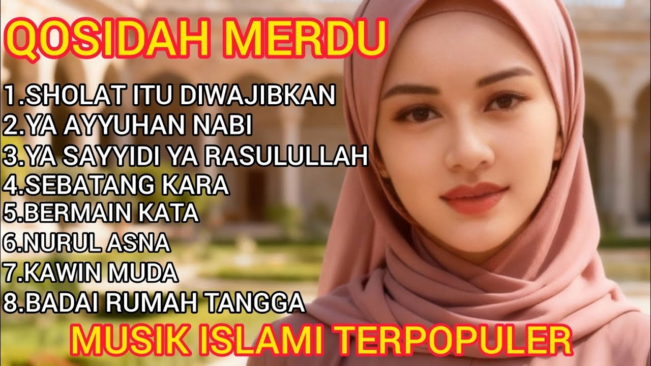 QOSIDAH MERDU 🎶 MUSIK ISLAMI TERPOPULER ‼️