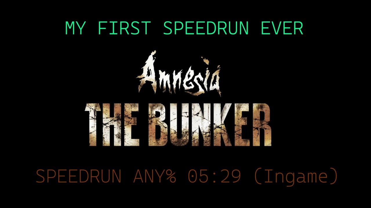 Amnesia: The Bunker Speedrun Glitched 05:29 (Ingame)