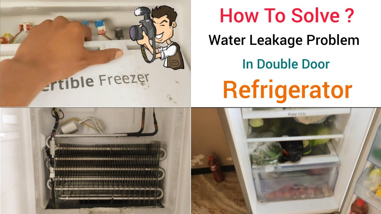 How To Solve Water Leakage Problem in Samsung Double Door Refrigerator