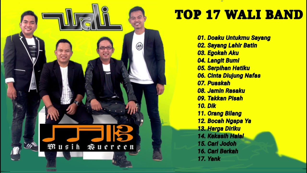 Top 17 WALI BAND Terpopuler | lagu paling enak didengar saat santai