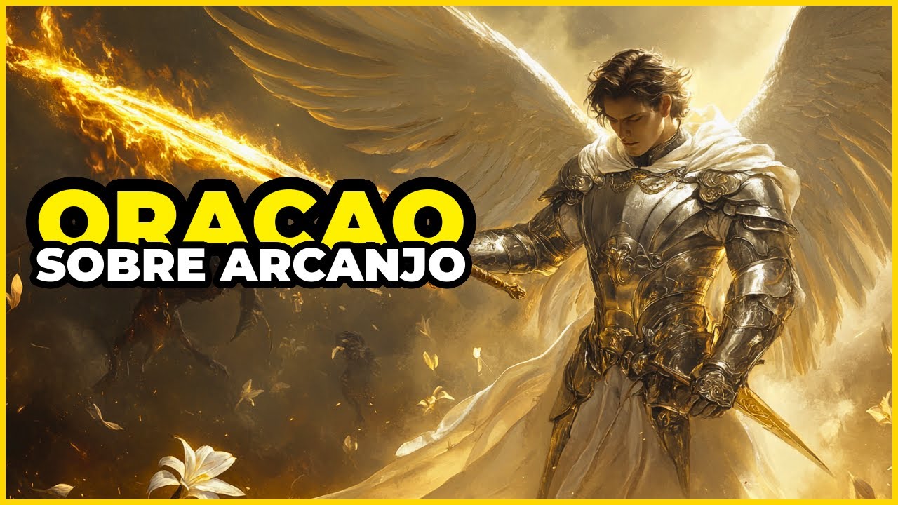 oracao sobre arcanjo