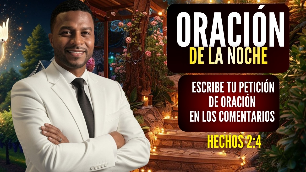 Oración de la Noche Salmo 91: Paz  Protección y Bendición, jueves 19 de febrero de 2026