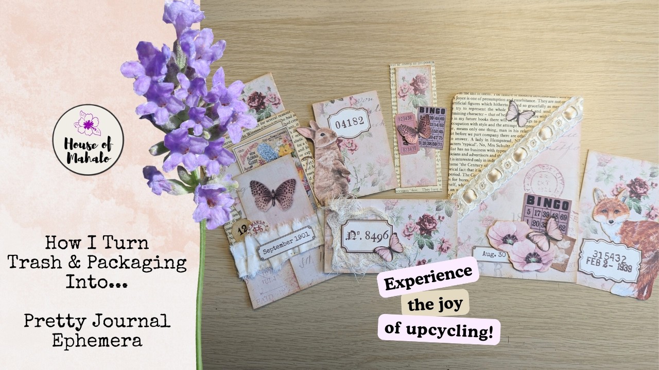 How To Make Pretty Junk Journal Ephemera From Trash & Packaging