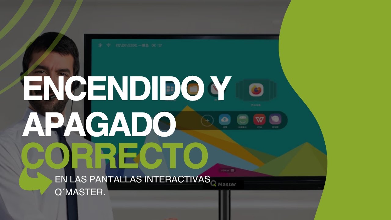 Enciende y Apaga tu pantalla interactiva Q master correctamente...