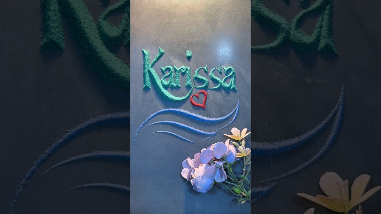 Karissa ❤️ Beautifully written with sand | Satisfying sand calligraphy & relaxing ASMR #art #karissa