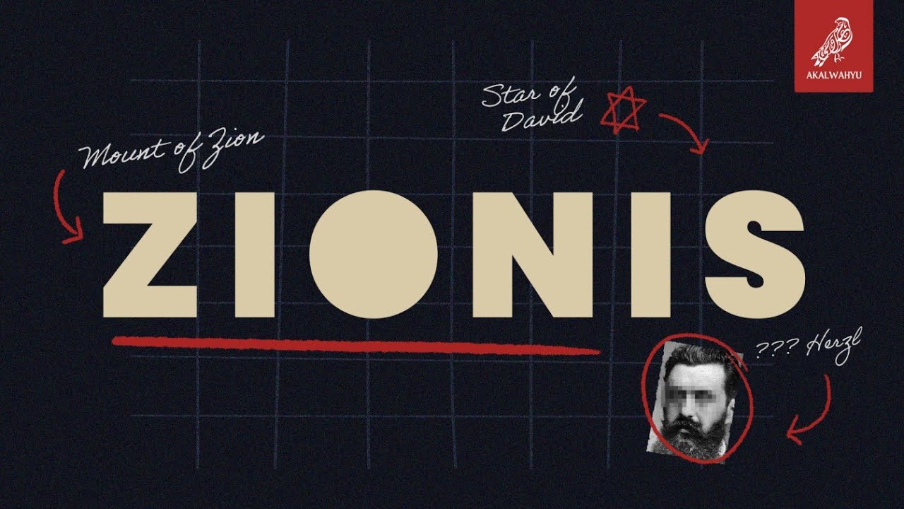 Ep 06 |Ini Asal Usul Nama Zionis