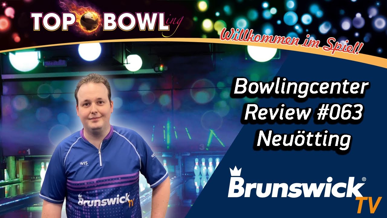 Bowlingcenter Review #063 - Top Bowl Neuötting