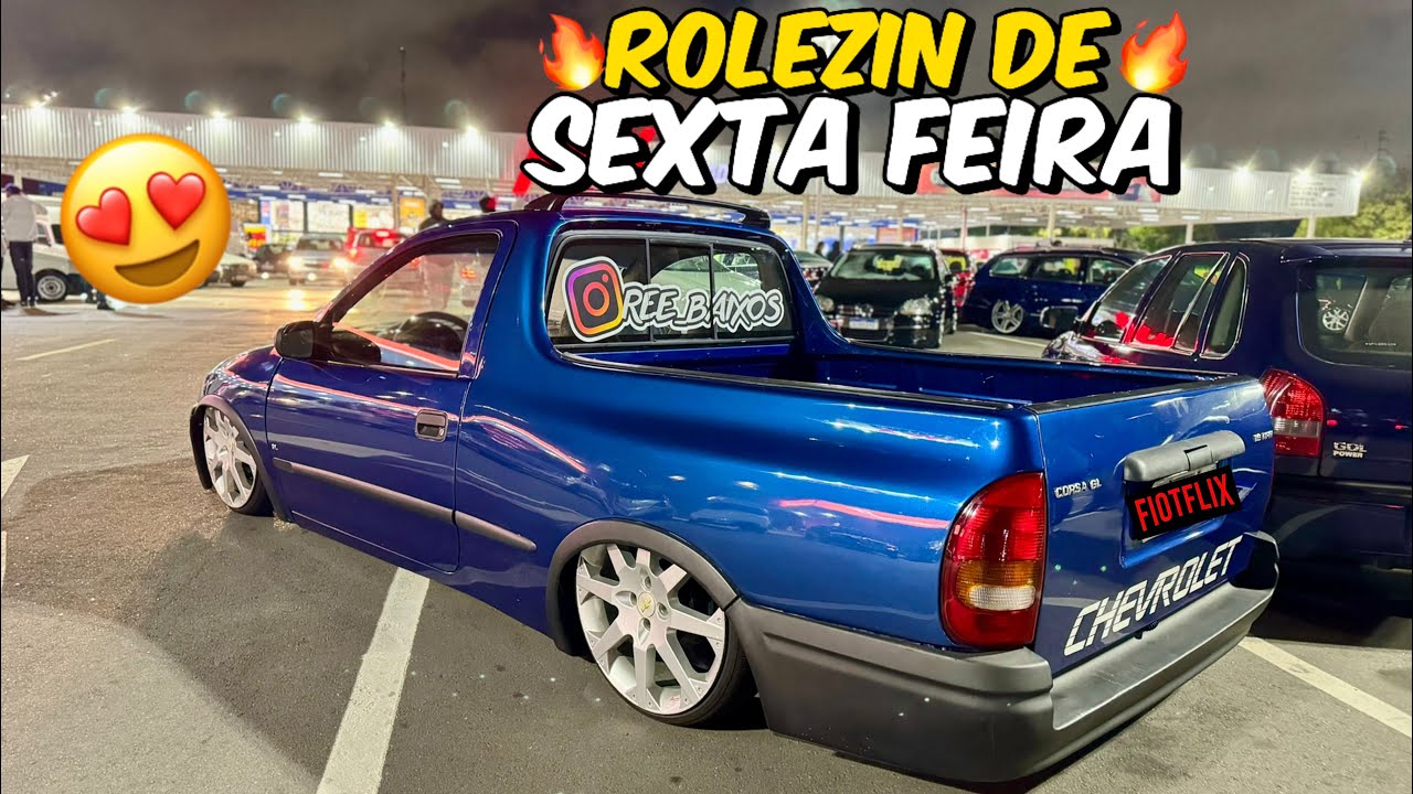 ROLÊZIN SEXTA FEIRA TÁ O FLUXO DE CARROS REBAIXADOS