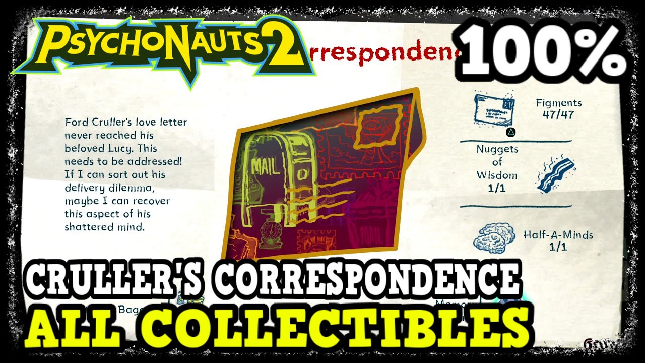 Psychonauts 2 Cruller's Correspondence All Collectible Locations (Figments, Nuggets of Wisdom, More)