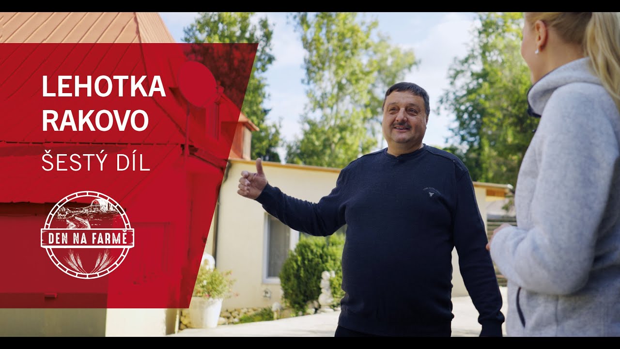 Den na farmě: Lehotka Rakovo