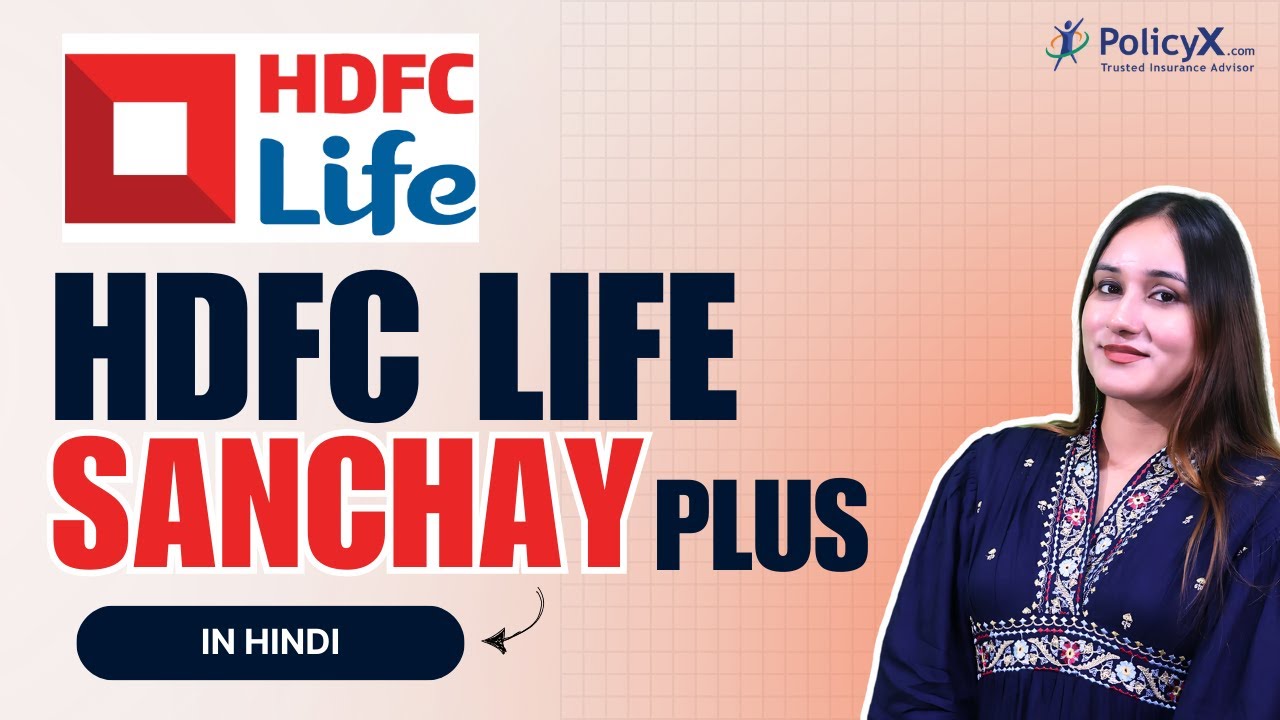 HDFC Life Sanchay Plus Guaranteed Income Plan | HDFC Life Sanchay Plus | HDFC Life Insurance |