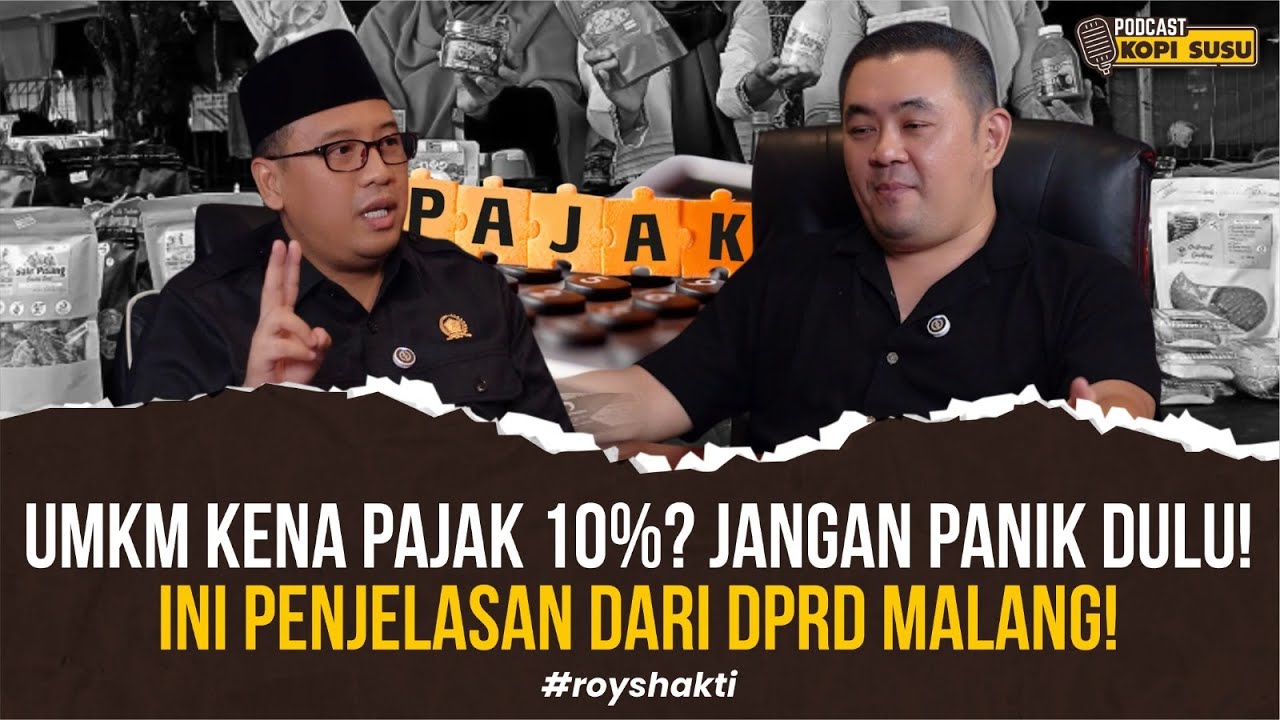 UMKM Kena Pajak 10%? Jangan Panik Dulu! Ini Penjelasan dari DPRD Malang! #pajakumkm