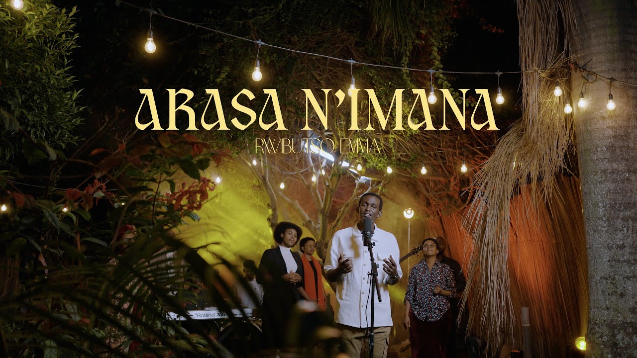 Arasa n'Imana | RWIBUTSO Emma