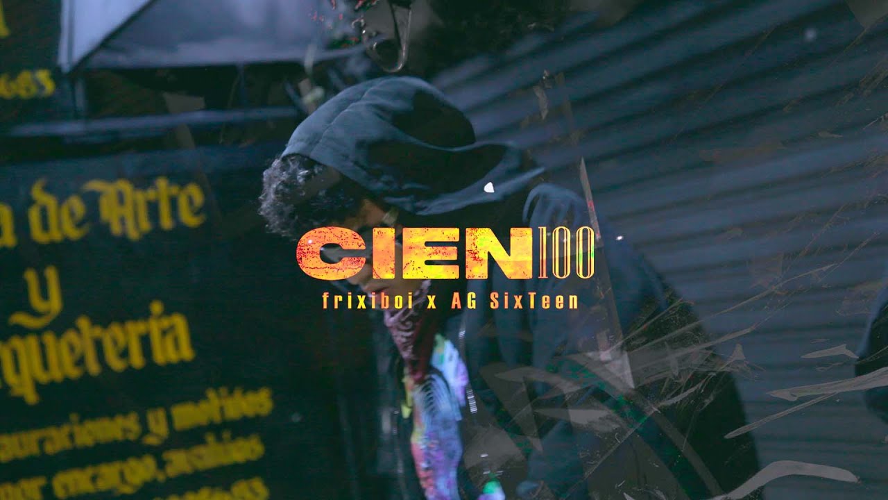 frixiboi - CIEN100 ft @AGSixTeen