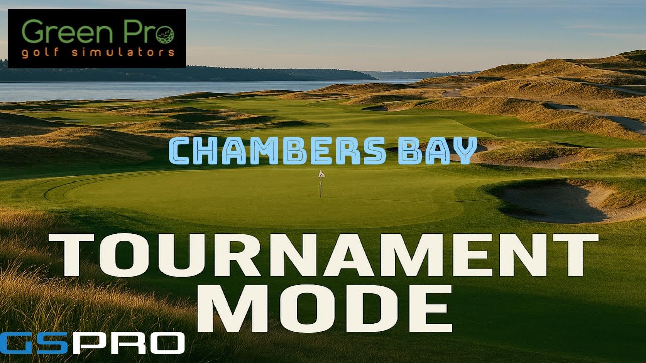 NEW Chambers Bay - Tournament Mode - GSPRO Playthrough