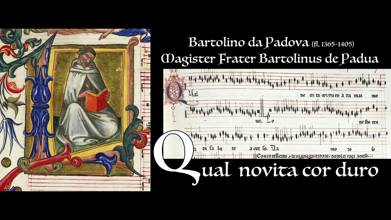 Bartolino da Padova ___ Qual novita (slower version)