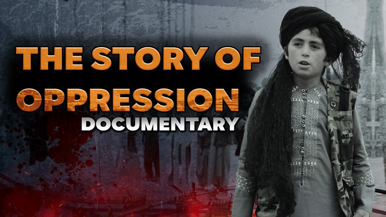 The story of oppression Documentary