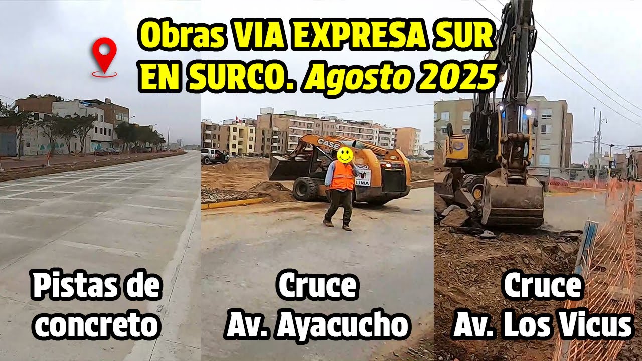 OBRAS VIA EXPRESA SUR y Pistas de CONCRETO | Catalino MIRANDA - AV AYACUCHO SURCO | Agosto 2025