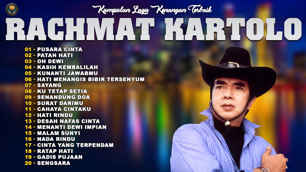 Rachmat Kartolo Lagu Hits Nostalgia | Lagu Kenangan Populer Rachmat Kartolo (Full Lirik)