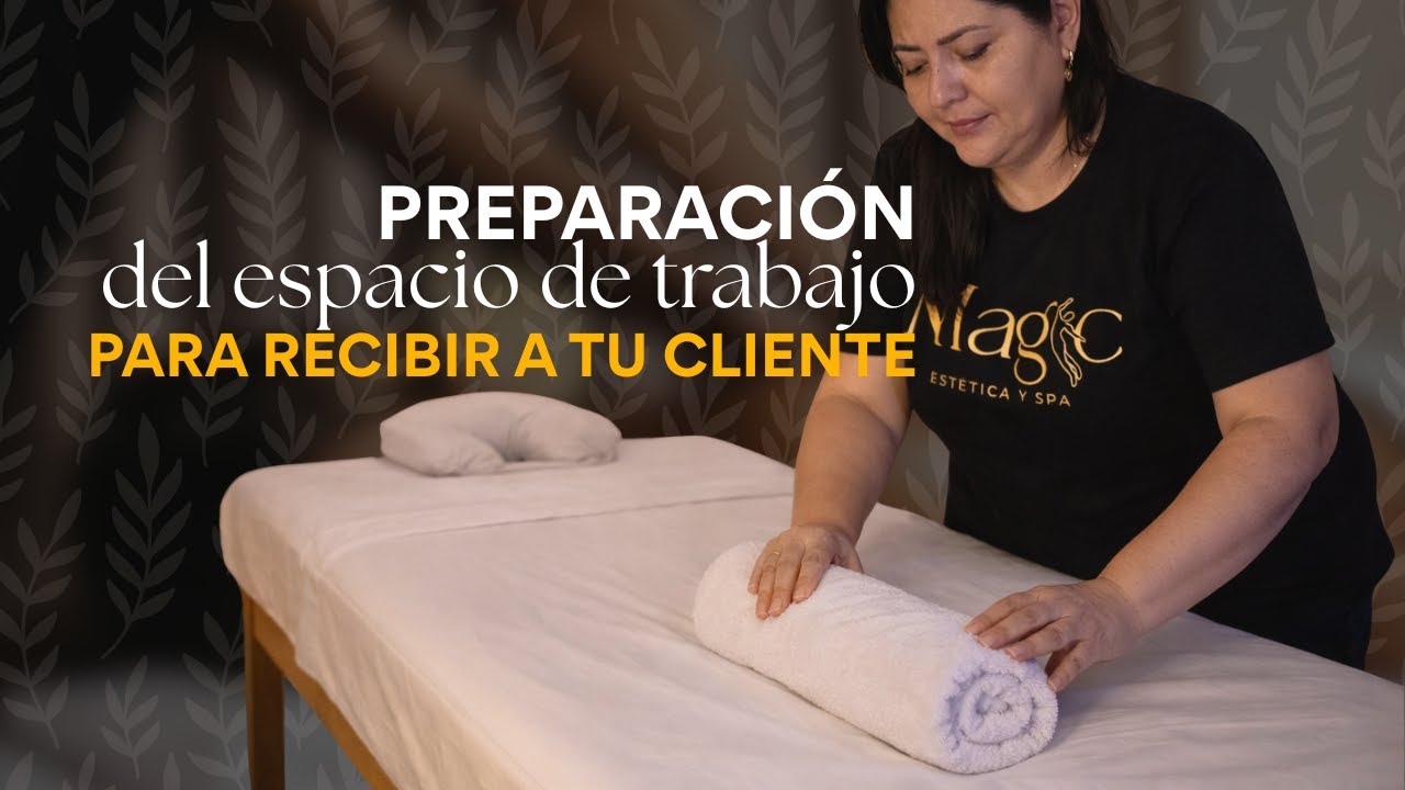 Cómo Preparar tu Cabina de Masajes | Lección 4 | Curso Gratuito de Masaje