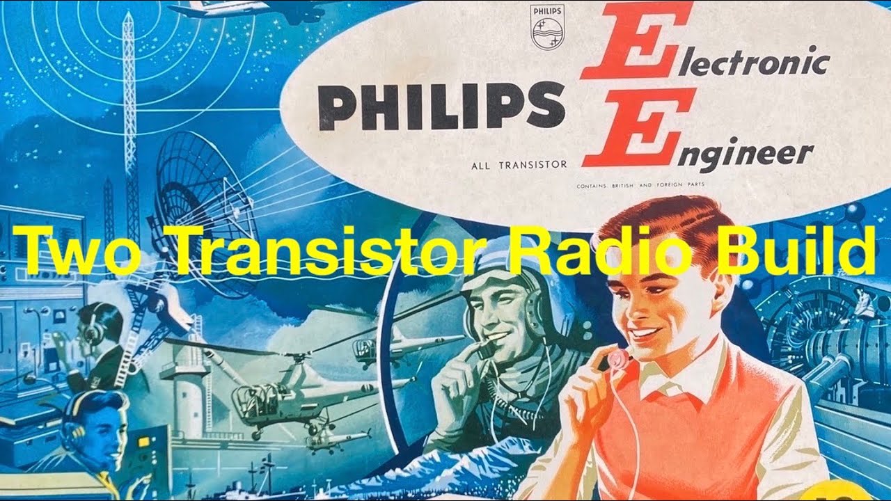 Набор Philips Electronic Engineer EE08 1966 года — сборка радиоприёмника на 2 транзисторах — Физи...