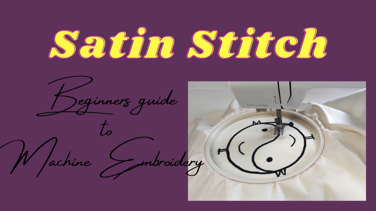 Satin Stitch - Beginners Free-Motion Machine Embroidery Tutorial