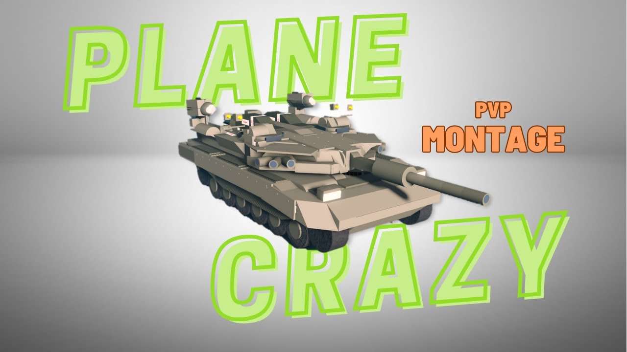 Plane Crazy | [PVP] Montage #2 / Showcase