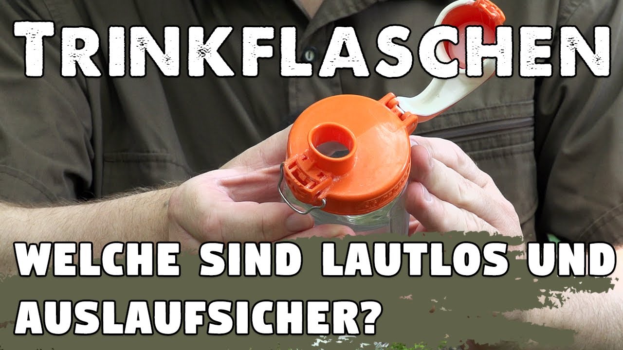 Welche Trinkflaschen eignen sich zum Mitnehmen im Jagdrucksack (lautlos und auslaufsicher)?