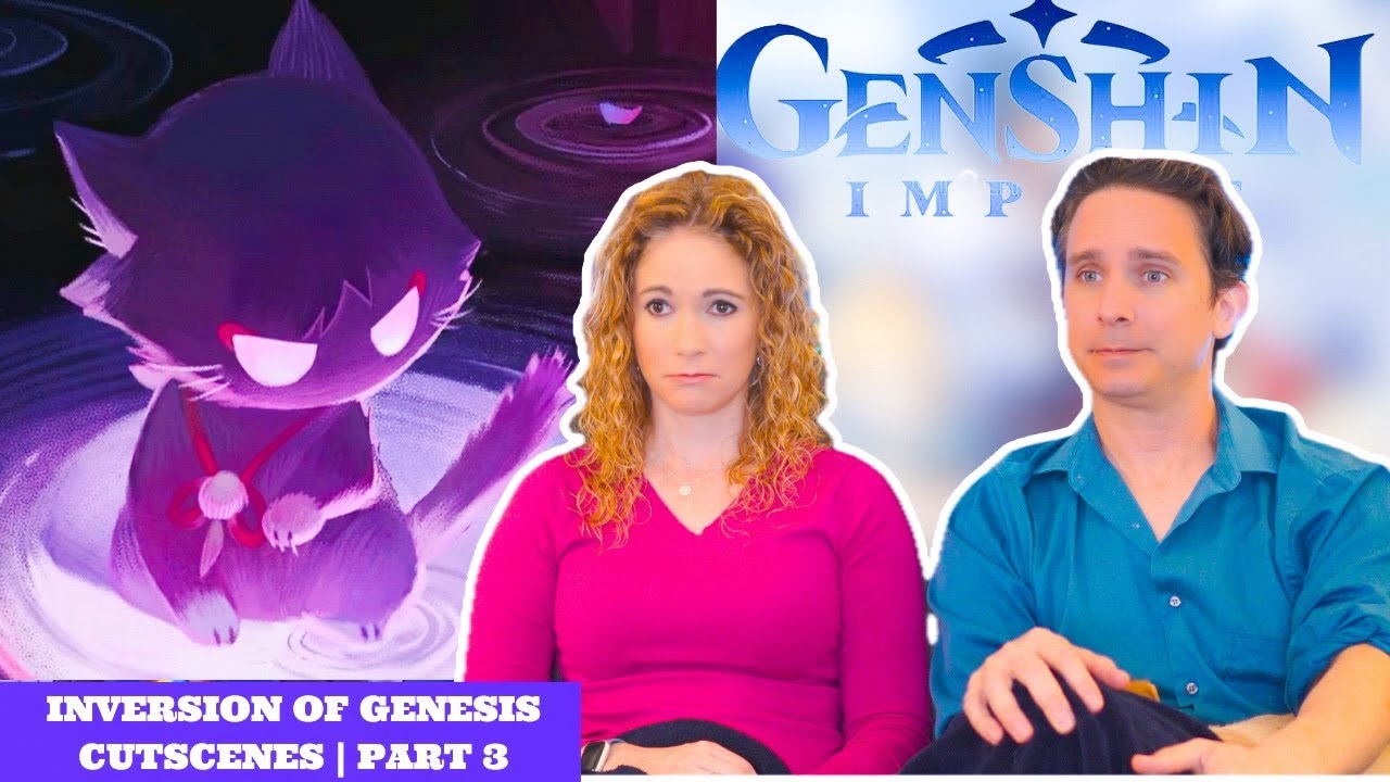 Genshin Impact Inversion of Genesis All Cutscenes Reaction | Part 3