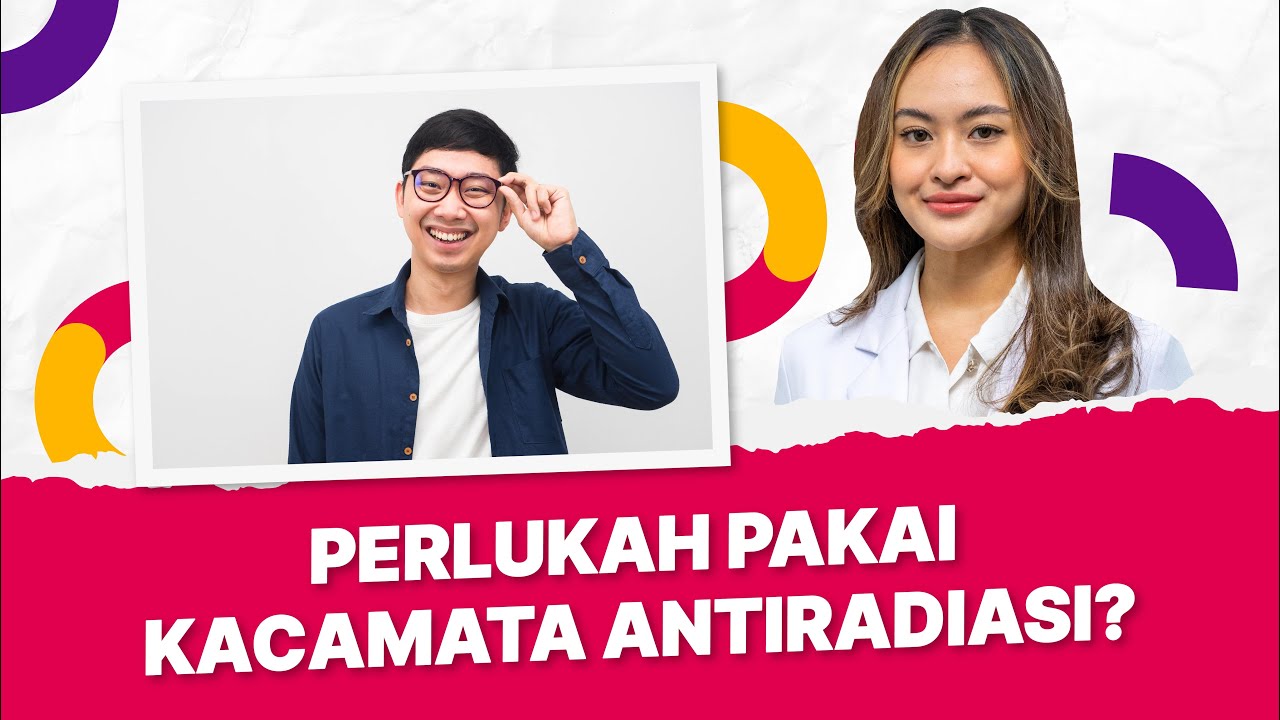 Perlukah Pakai Kacamata Antiradiasi?