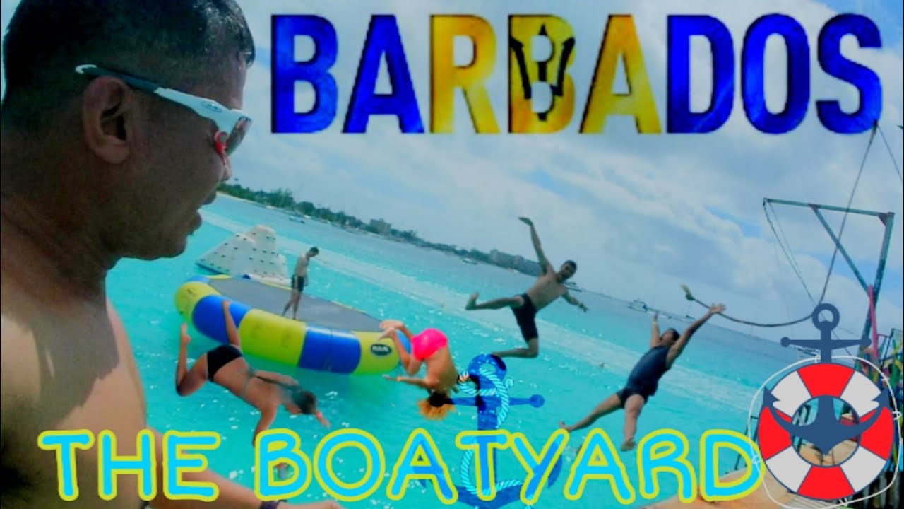 BARBADOS THE BOATYARD | MARINONG PADYAKERO VLOG