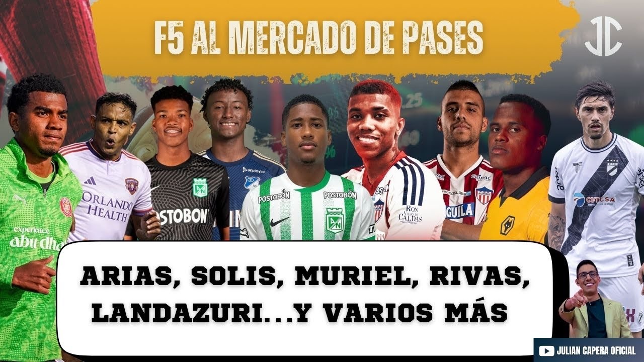 🚨✍🏽🇨🇴 F5 AL MERCADO DE PASES: FESTIVO DE REYES 👑🎁 CON MUCHO MOVIMIENTO 🔜⏳