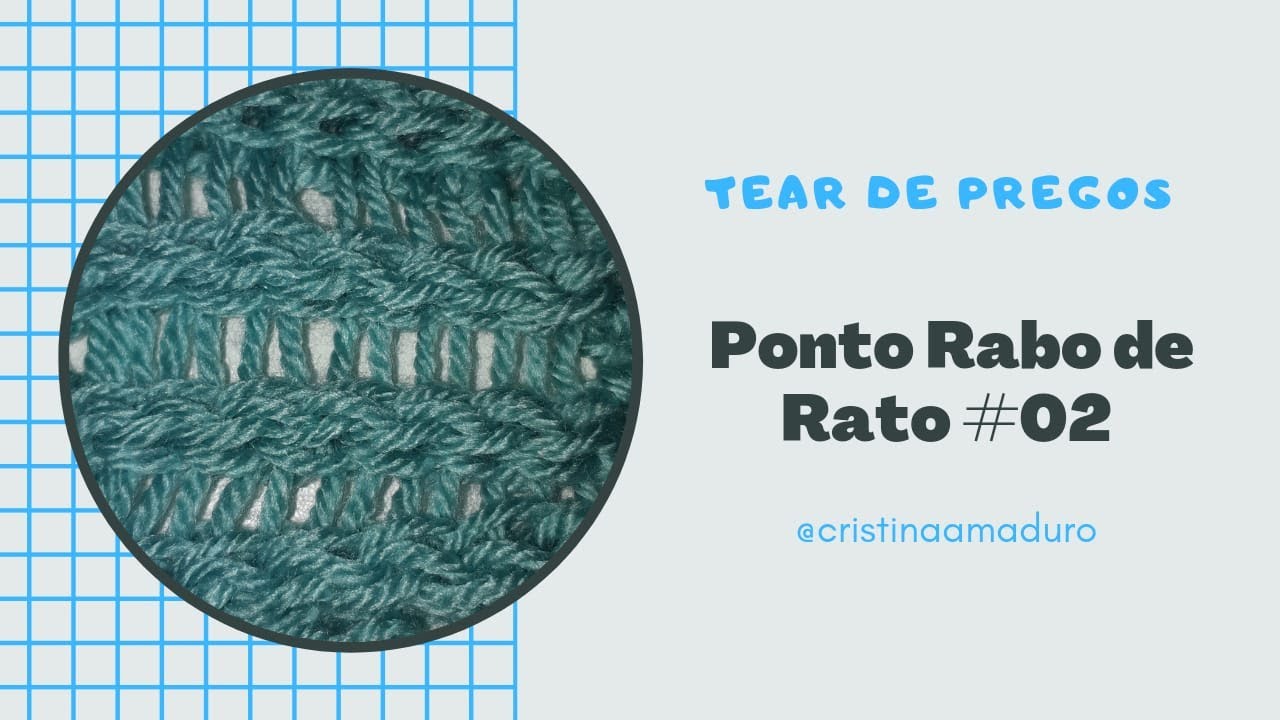 Tear de pregos  #Ponto Rabo de rato #2