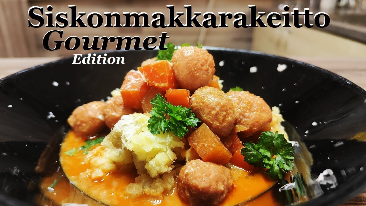Gourmet-siskonmakkarakeitto – Näin teet klassikosta Michelin-tason elämyksen!