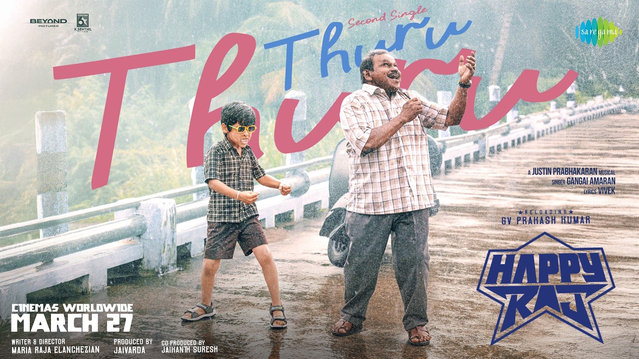 Thuru Thuru - Lyrical | Happy Raj | GV Prakash, Sri Gouri Priya | Justin Prabhakaran | Gangai Amaran