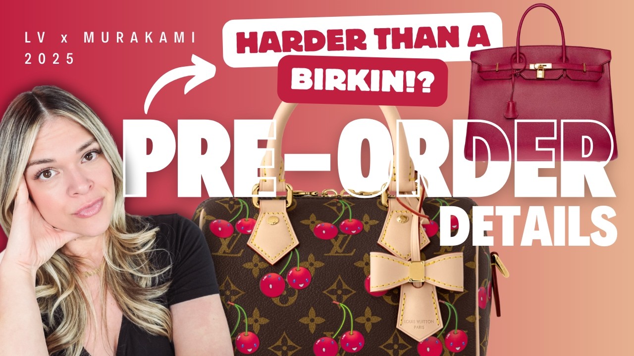 Everything You MUST Know 🍒 Louis Vuitton Murakami CHERRY 2025 Global Release & Pre-Order Guide!