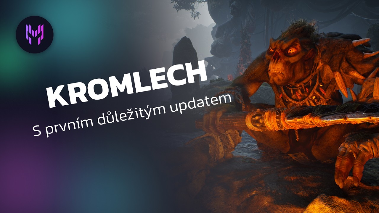 HRAJU KROMLECH S PRVNÍ DŮLEŽITOU AKTUALIZACÍ