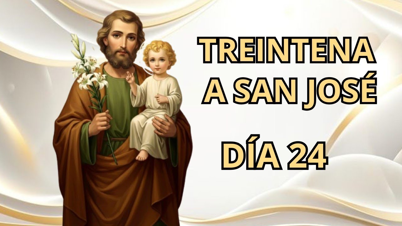 TREINTENA A SAN JOSÉ DÍA 24