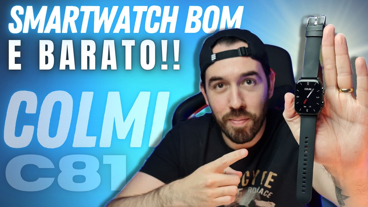SMARTWATCH BOM E BARATO - O MELHOR DA COLMI- COLMI C81 COM TELA AMOLED E IP68