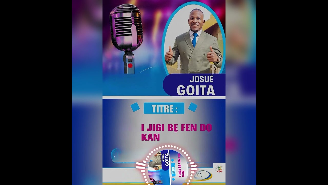 Josué goita I jigi bɛ fɛn dɔ kan 