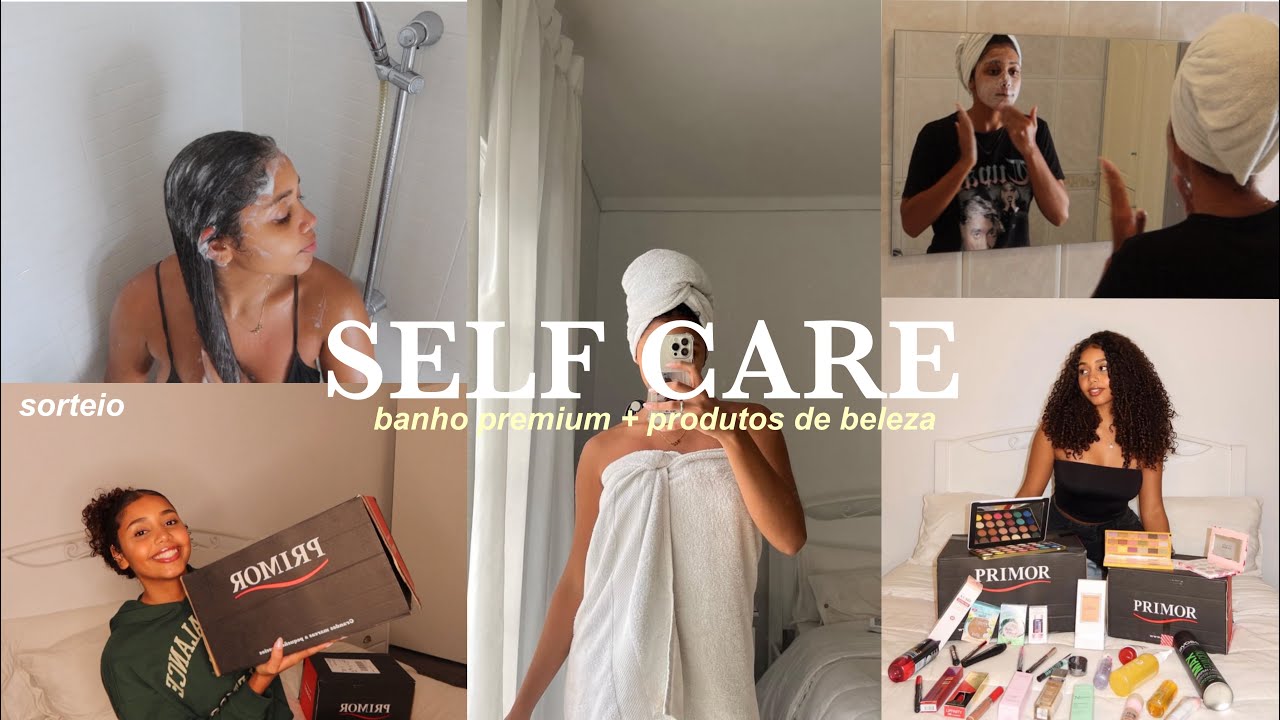 SELF CARE *banho premium, produtos de beleza e SORTEIO* 🧖🏽‍♀️✨🤩