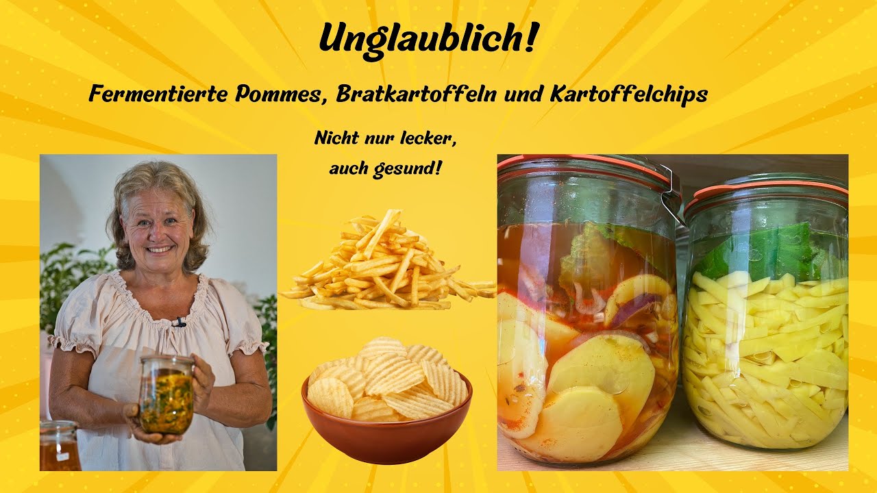 Fermentierte Kartoffeln, Bratkartoffeln, Kartoffelchips und Pommes