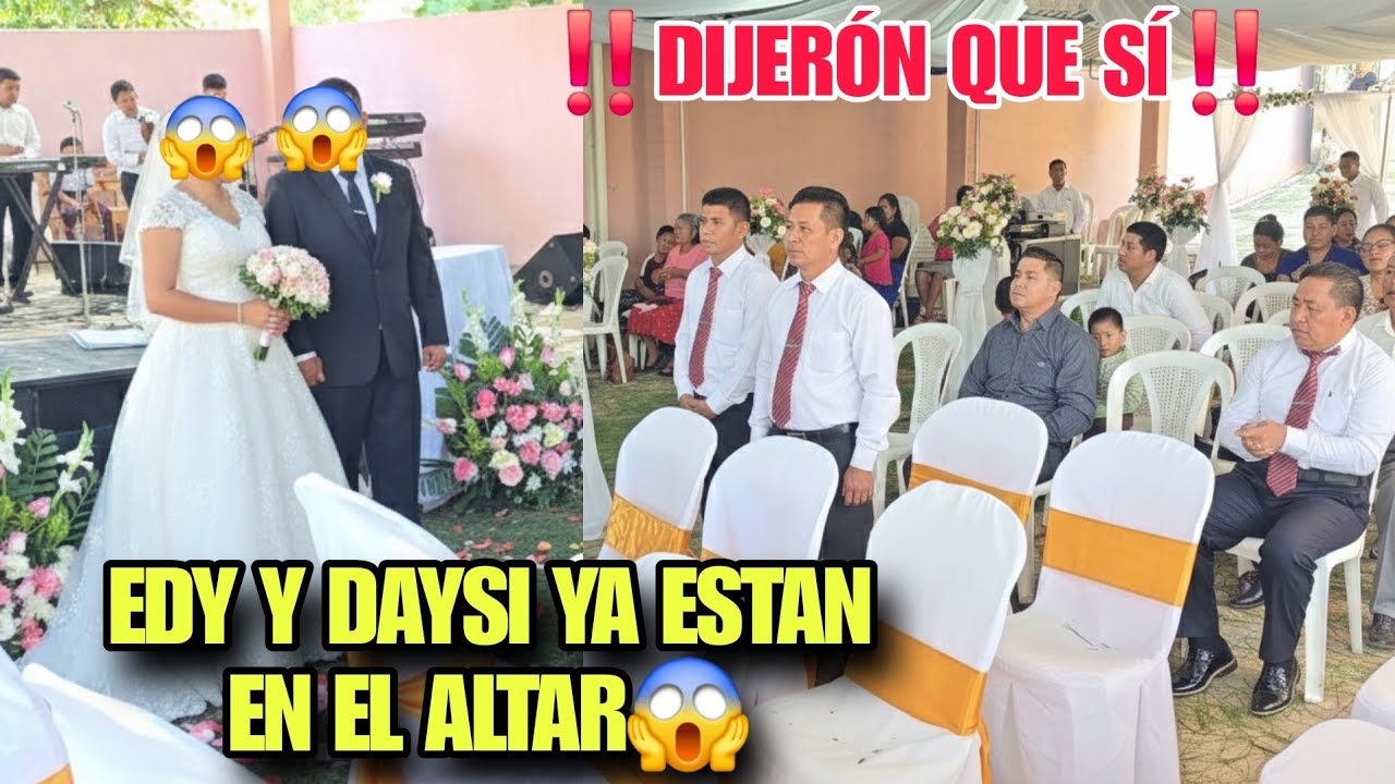 DAYSI Ya Esta En El Altar Con EDY, Todos Los Invitados Hasta Se Pusieron De Pie😱