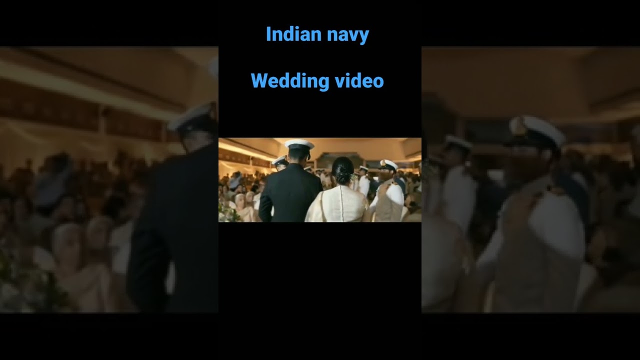 Indian navy wedding video  Navy motivational video