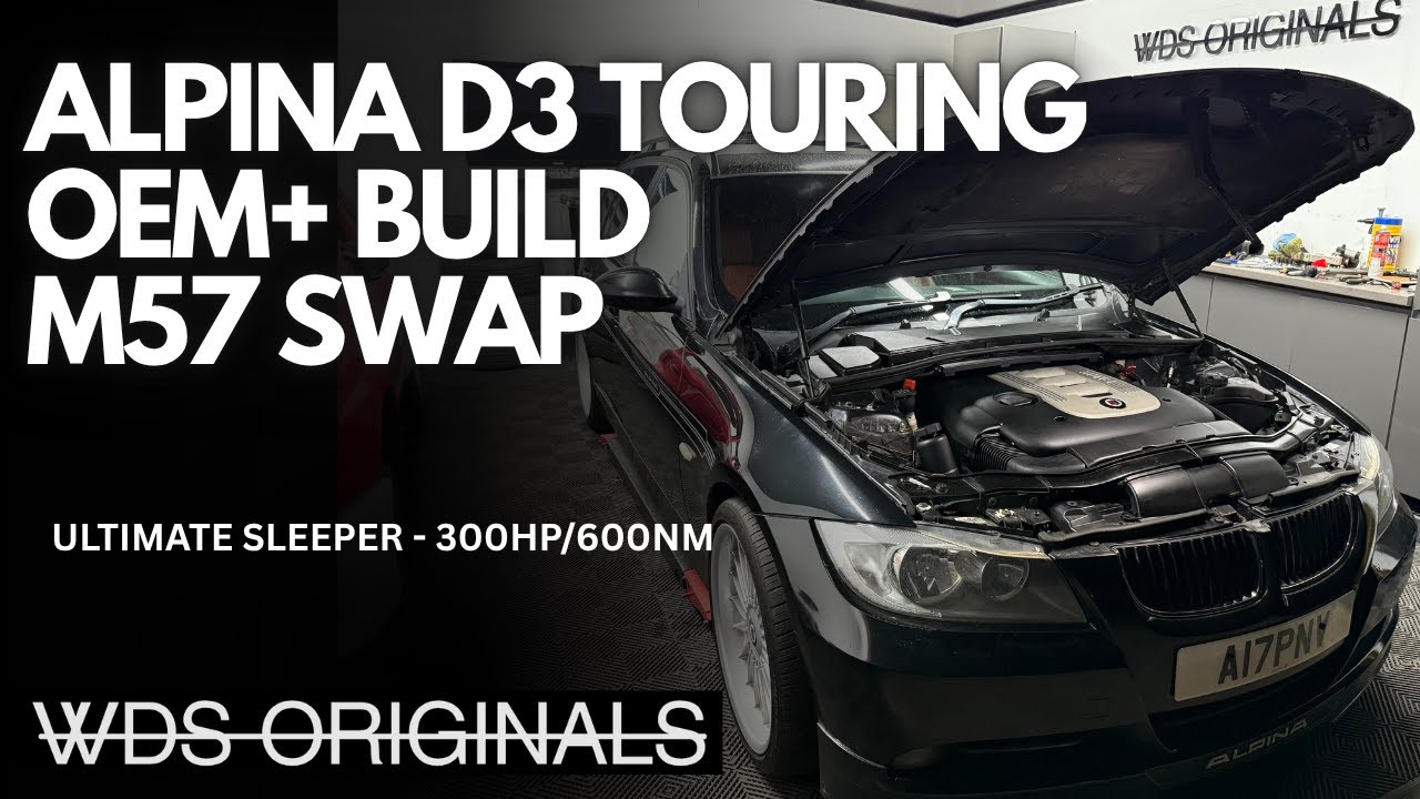 M57 SWAPPED ALPINA D3 BUILD IN UNDER 5 MINS