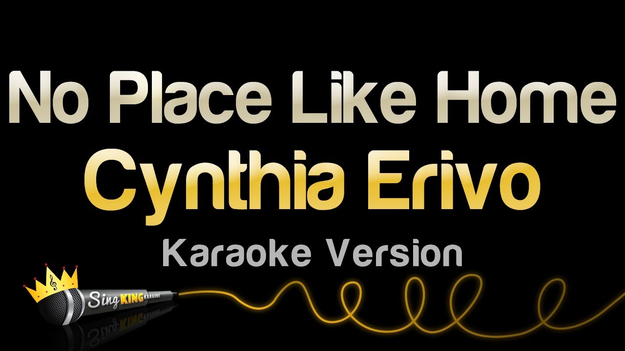 Cynthia Erivo (Wicked) - No Place Like Home (Karaoke Version)