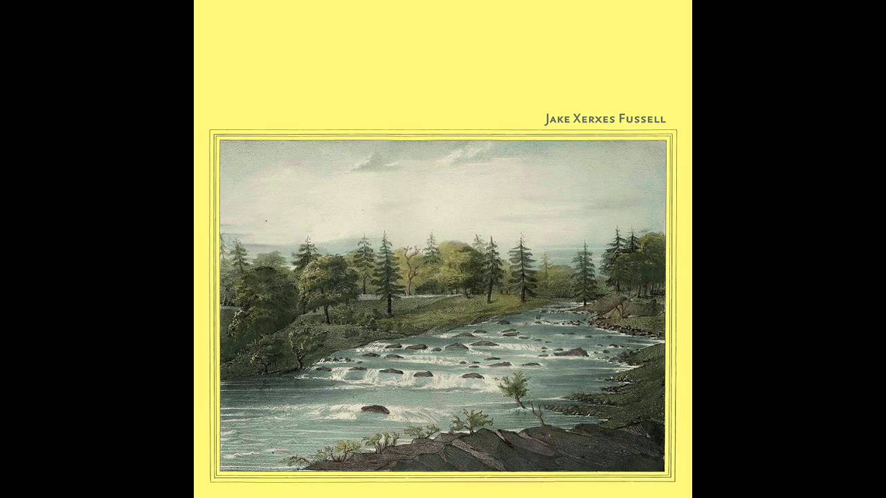 Jake Xerxes Fussell - 