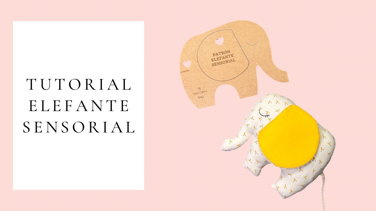TUTORIAL ELEFANTE SENSORIAL